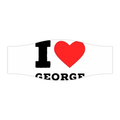 I Love George Stretchable Headband by ilovewhateva