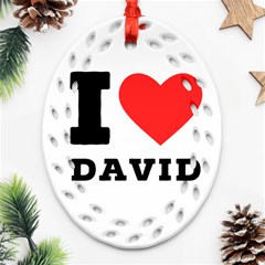 I Love David Ornament (oval Filigree)