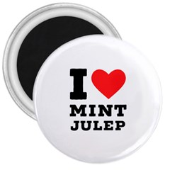 I Love Mint Julep 3  Magnets by ilovewhateva