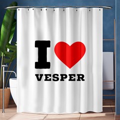 I Love Vesper Shower Curtain 60  X 72  (medium) 