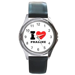 I Love Praline  Round Metal Watch by ilovewhateva