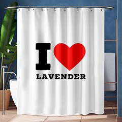 I Love Lavender Shower Curtain 60  X 72  (medium)  by ilovewhateva