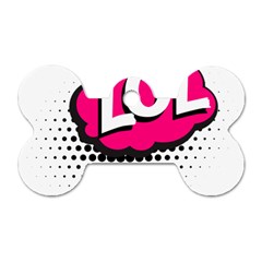 Lol-acronym-laugh-out-loud-laughing Dog Tag Bone (two Sides) by 99art