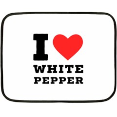 I Love White Pepper Fleece Blanket (mini) by ilovewhateva