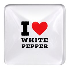 I Love White Pepper Square Glass Fridge Magnet (4 Pack) by ilovewhateva