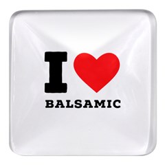 I Love Balsamic Square Glass Fridge Magnet (4 Pack) by ilovewhateva