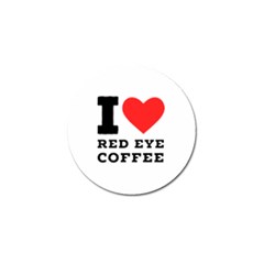 I Love Red Eye Coffee Golf Ball Marker (10 Pack) by ilovewhateva