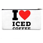 I love iced coffee Pencil Case Back