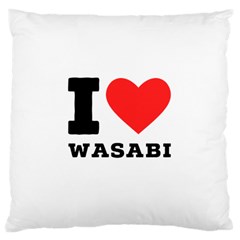 I Love Wasabi Large Cushion Case (two Sides)