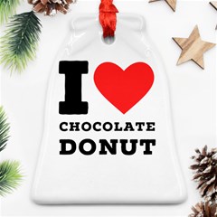 I Love Chocolate Donut Bell Ornament (two Sides) by ilovewhateva