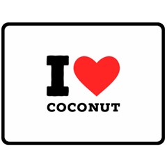 I Love Coconut Fleece Blanket (large) by ilovewhateva