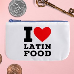 I Love Latin Food Large Coin Purse by ilovewhateva