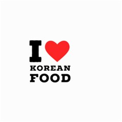 I Love Korean Food Small Garden Flag (two Sides) by ilovewhateva