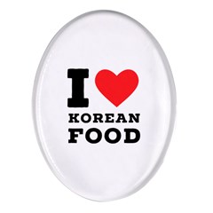 I Love Korean Food Oval Glass Fridge Magnet (4 Pack) by ilovewhateva