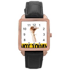 Ostrich T-shirtnope Not Today Ostrich 47 T-shirt Rose Gold Leather Watch  by EnriqueJohnson