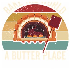 Bread Baking T- Shirt Funny Bread Baking Baker Bake The World A Butter Place T- Shirt (1) Wooden Puzzle Square by JamesGoode