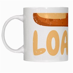 Bread Baking T- Shirt Funny Bread Baking Baker Loafers T- Shirt White Mug