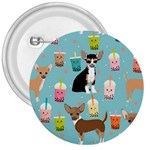 Chihuahua Bubble Kawaii Boba Tea Cute Dog 3  Buttons Front