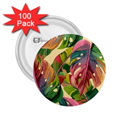 Monstera Colorful Leaves Foliage 2 25  Buttons (100 Pack)  by Maspions