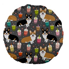 Corgi Boba Tea Bubble Tea Kawaii Food Welsh Corgis Dog Large 18  Premium Flano Round Cushions by Perong